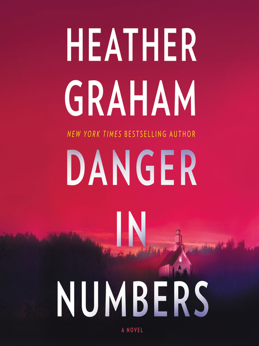 Title details for Danger in Numbers by Heather Graham - Available
